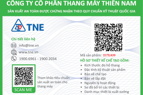 Các sản phẩm thang máy Thiên Nam sản xuất được áp dụng truy xuất nguồn gốc để đảm bảo an toàn